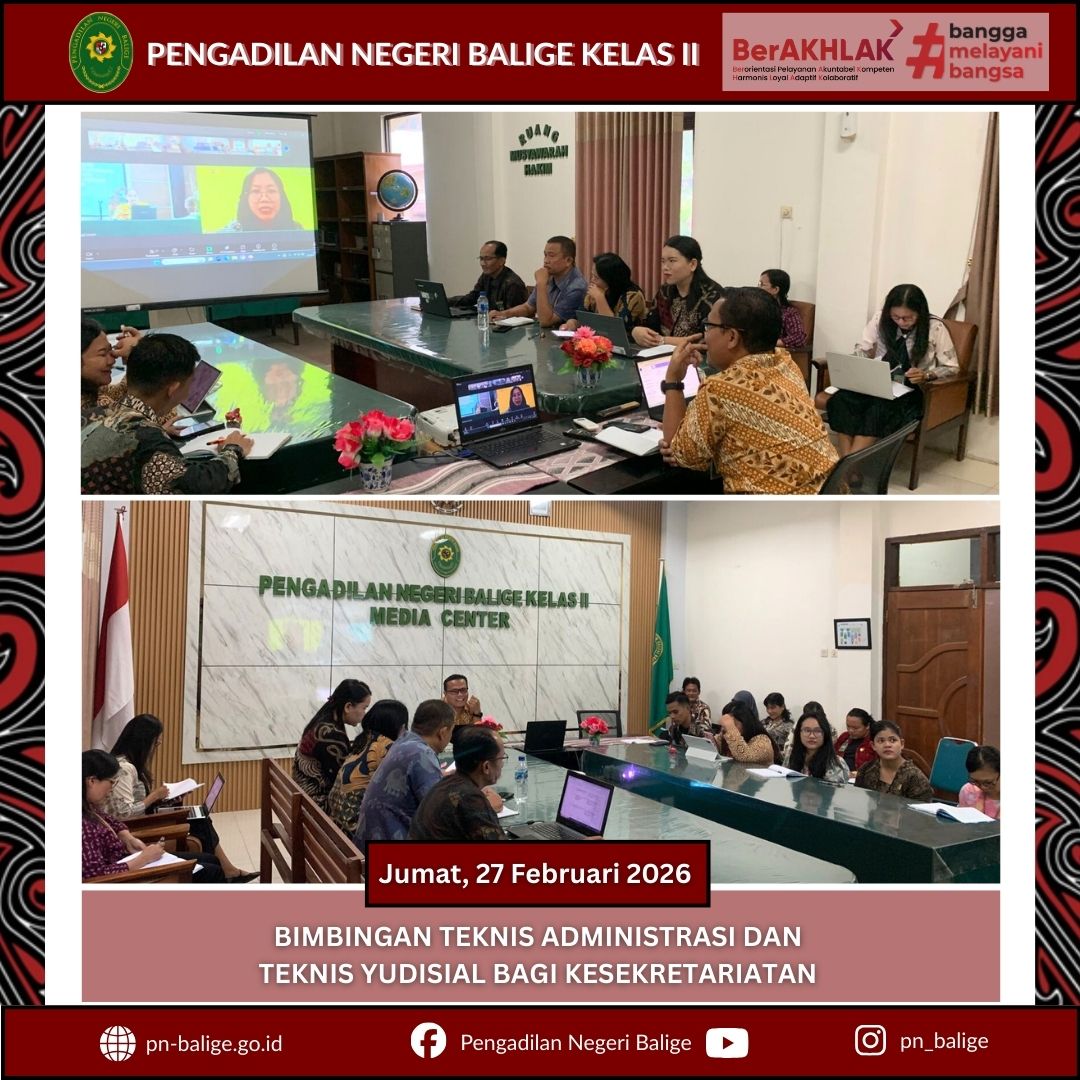 PEJABAT STRUKTURAL, PEJABAT FUNGSIONAL DAN PELAKSANA DI KESEKRETARIATAN PENGADILAN NEGERI BALIGE TELAH MENGIKUTI BIMBINGAN TEKNIS ADMINISTRASI DAN TEKNIS YUDISIAL BAGI KESEKRETARIATAN YANG DISELENGGARAKAN OLEH PENGADILAN TINGGI MEDAN PEJABAT STRUKTURAL, PEJABAT FUNGSIONAL DAN PELAKSANA DI KESEKRETARIATAN PENGADILAN NEGERI BALIGE TELAH MENGIKUTI BIMBINGAN TEKNIS ADMINISTRASI DAN TEKNIS YUDISIAL BAGI KESEKRETARIATAN YANG DISELENGGARAKAN OLEH PENGADILAN TINGGI MEDAN